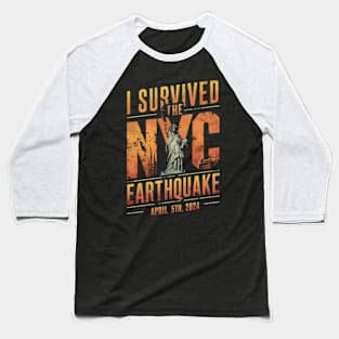 I survived the NYC earthquake Baseball T-Shirt